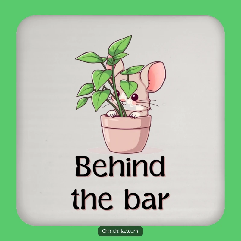 Funny Chinchilla Plant Pal Coaster - Hilarious Drink Protector Gift!