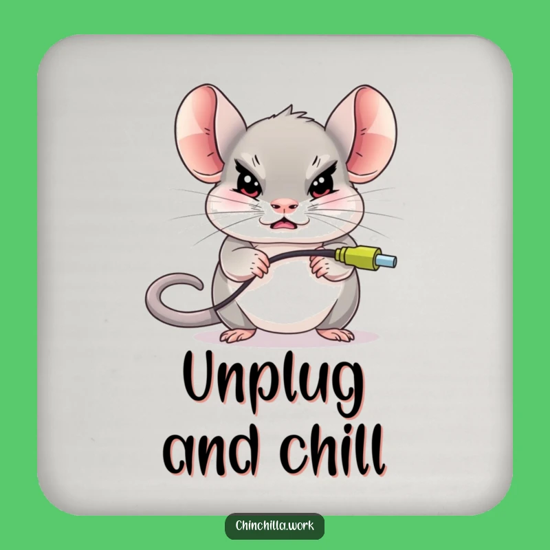 Funny Chinchilla Mouse Unplug Coaster - Hilarious Tech Desk Gift