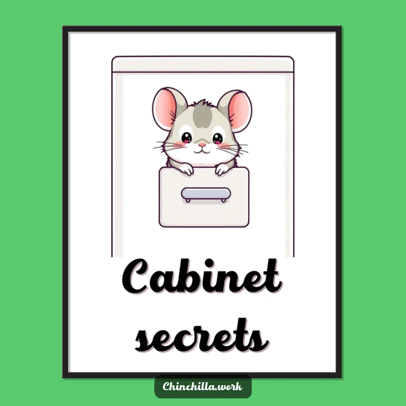 Funny Chinchilla Filing Cabinet Poster - Hilarious Office Art Gift