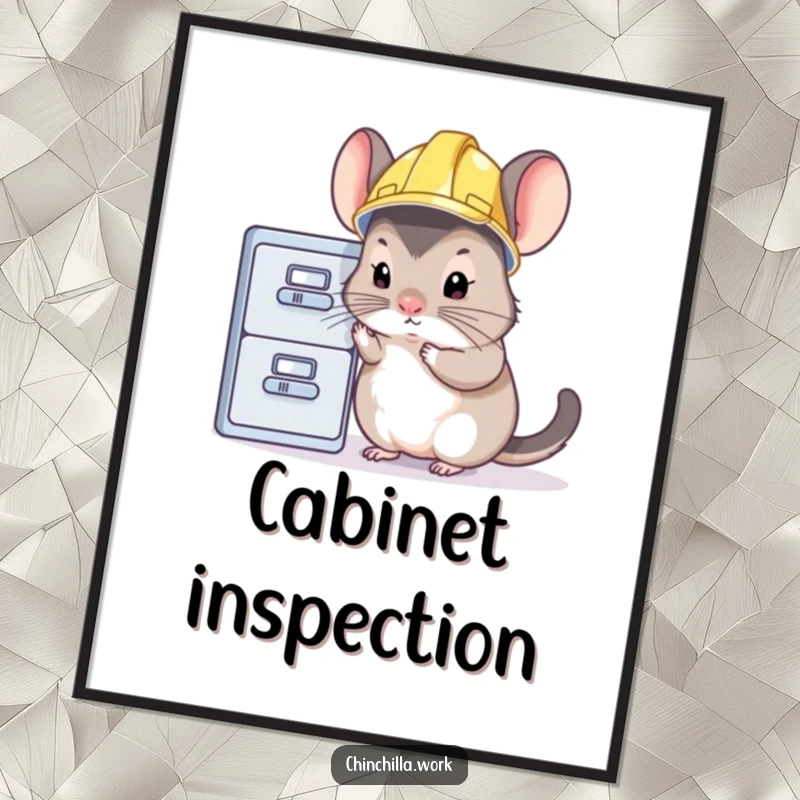 Funny chinchilla poster capturing a tiny rodent in a hard hat meticulously inspecting a file cabinet, perfect for humor.