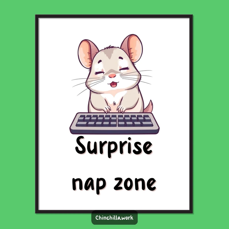 Funny Surprised Chinchilla Keyboard Poster - Relatable Nap Art - Funny Gift