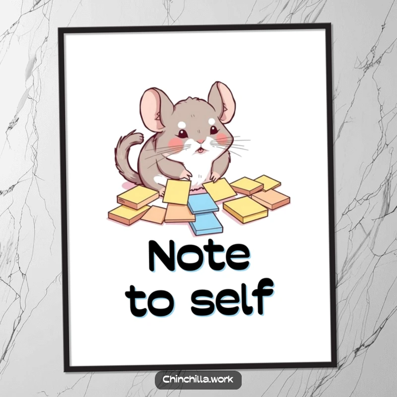 Funny chinchilla poster capturing a rodent comically attempting to organize a mess of sticky notes, perfect for humor.