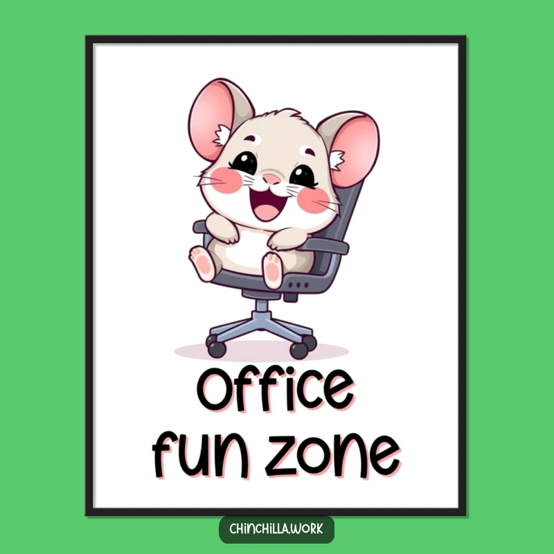 Funny Kawaii Chinchilla Chair Slide Poster - Adorable Office Decor
