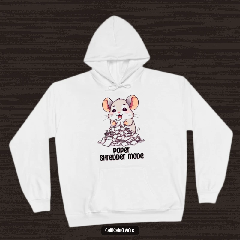 Funny chinchilla hoodie featuring a cute character enthusiastically shredding important papers, perfect for cozying up with humor.