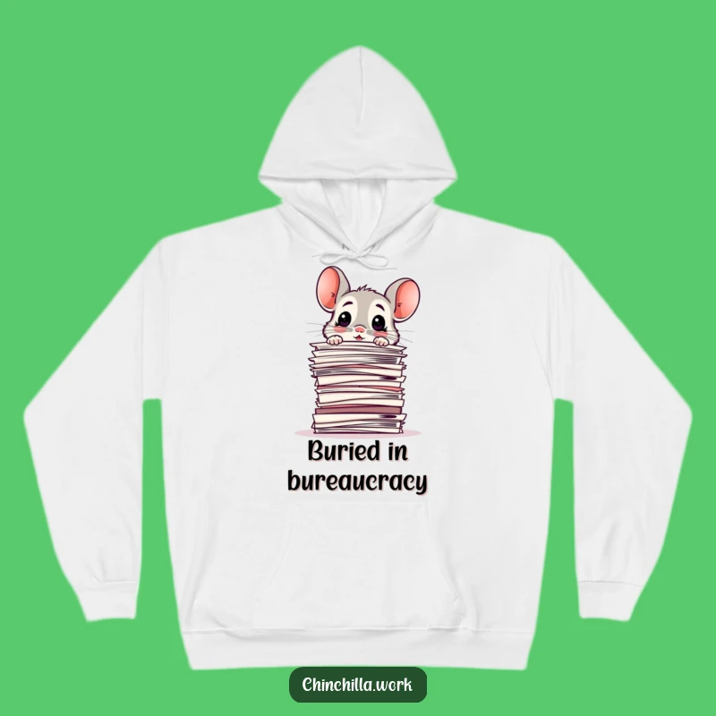 Funny Hoodie: Chinchilla Paper Overload Sweatshirt, Cozy Gift for Office Life