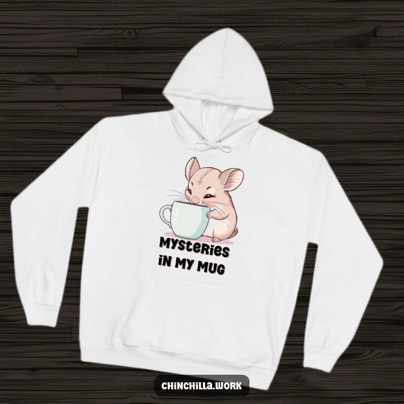 Funny Hoodie: Curious chinchilla intensely sniffing a coffee mug, ears alert, embodying a deep appreciation for beverages.