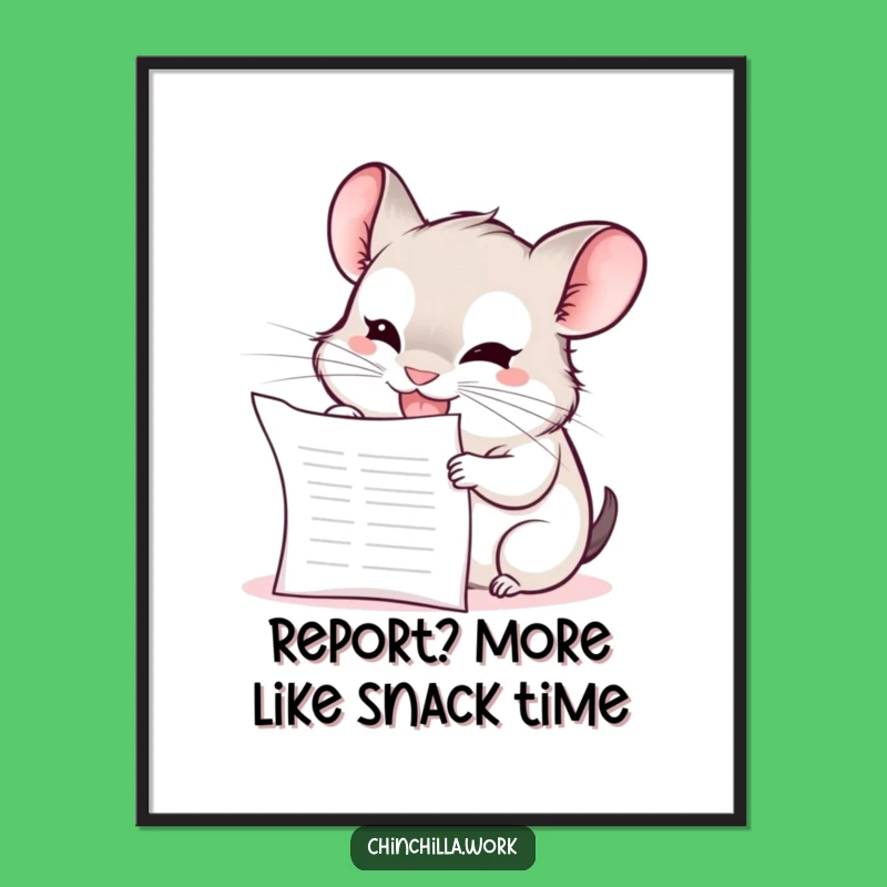 Free Printable Wall Art: Funny Chinchilla Report Chewer Cute Downloadable Art Gift