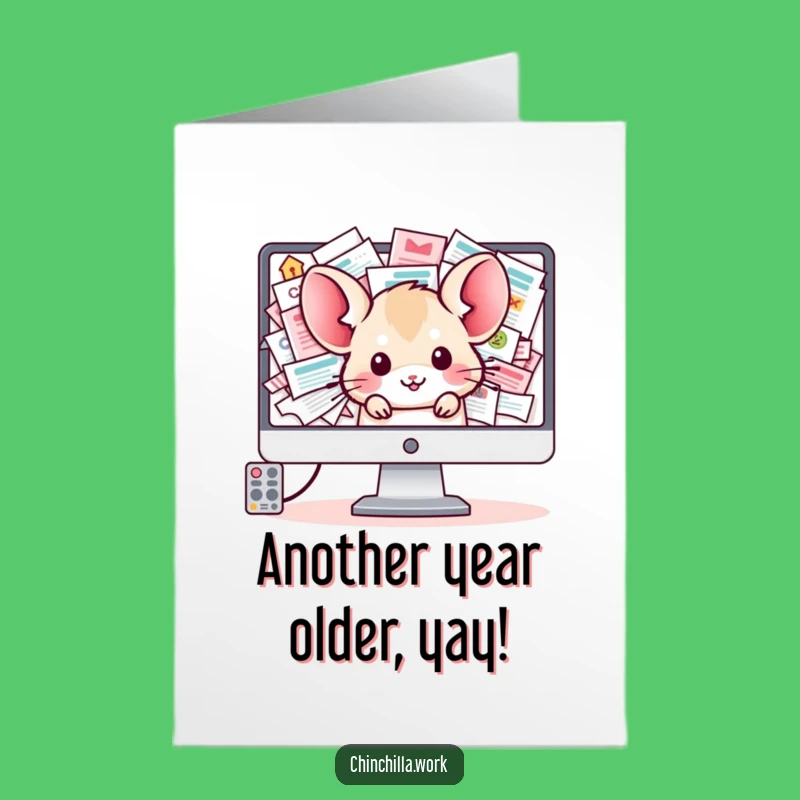 Free Printable Birthday Card: Kawaii Chinchilla Office Overload Funny Downloadable Gift