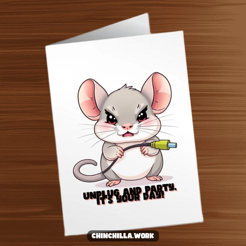 Funny Free Printable Birthday Card: Determined chinchilla heroically unplugging a giant computer mouse, epic battle.