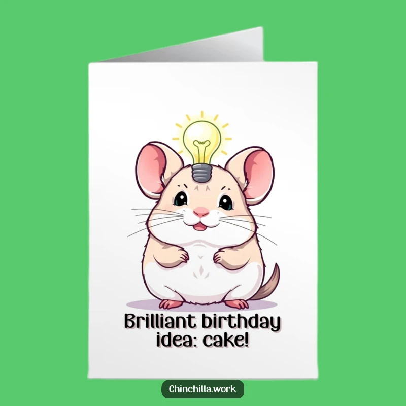 Free Printable Birthday Card: Genius Chinchilla Lightbulb Idea Funny Downloadable Gift