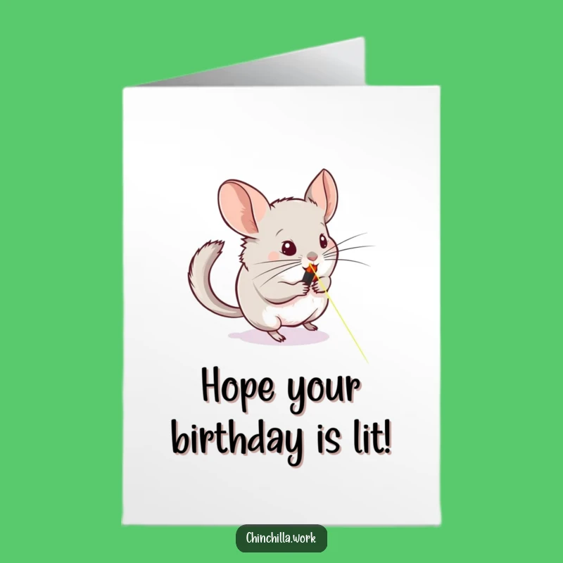 Free Printable Chinchilla Birthday Card: Funny Laser Chaser Downloadable Gift