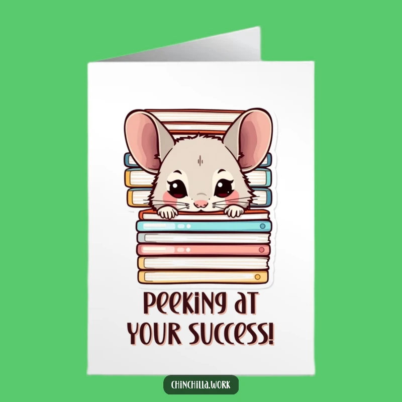 Free Printable Congrats Card: Chinchilla Emerging, Celebrate with Work Humor Downloadable