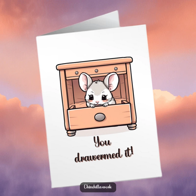 Funny Free Printable congratulations card showing a chinchilla peeking out from a desk drawer, a humorous celebration.