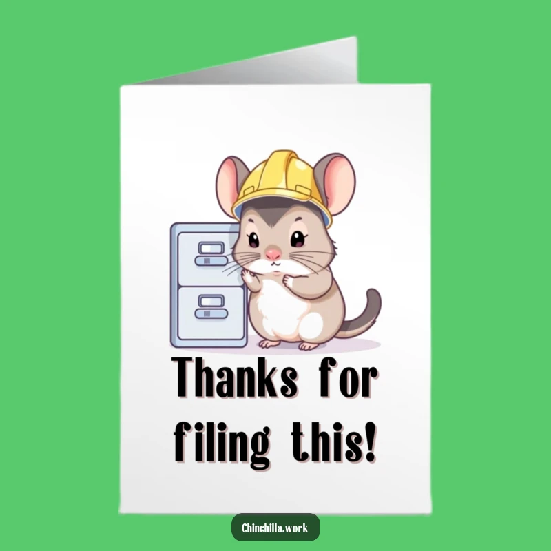 Free Printable Thank You Card: Diligent Chinchilla Inspector, Funny Downloadable Gift