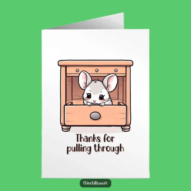 Free Printable Funny Chinchilla Drawer Card - Appreciative Downloadable Gift