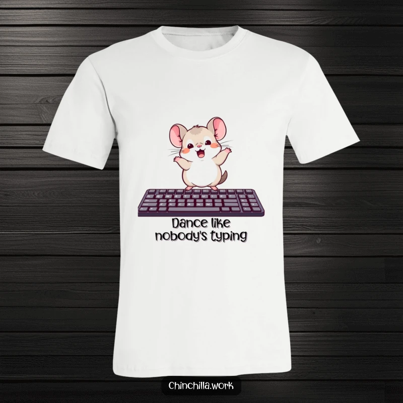 Funny t-shirt displaying a kawaii office chinchilla performing a silly dance atop a computer keyboard, bringing playful vibes.