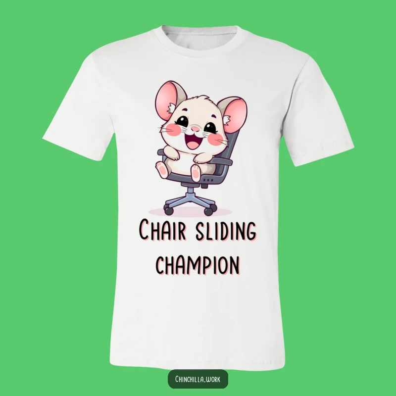 Funny Kawaii Chinchilla Chair Slide T-Shirt - Adorable Office Humor Tee