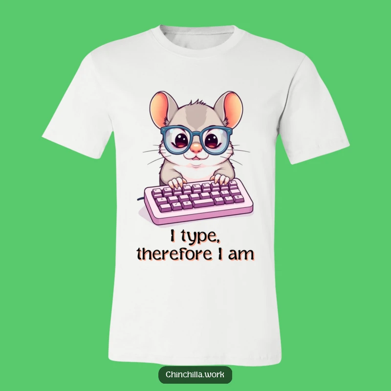 Funny T-Shirt: Chinchilla Typing Boss, Comical Office Apparel Gift